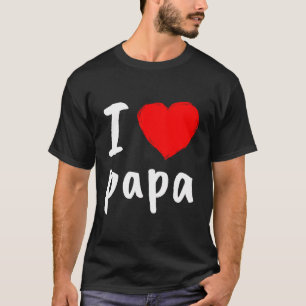 Camiseta Te Amo Papa T Shirt Guay Feliz Día Del Padre Be