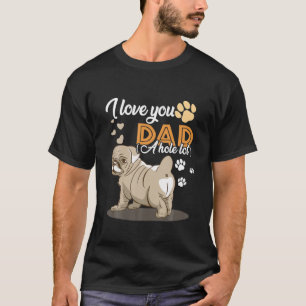 Camiseta Te amo papá un agujero el día del padre de Pitbull