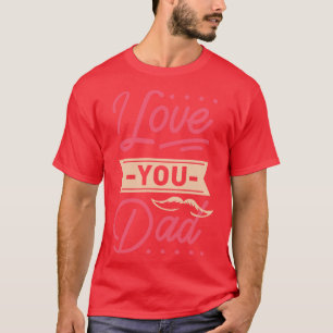 Camiseta Te Amo Papá Y A La Hija.