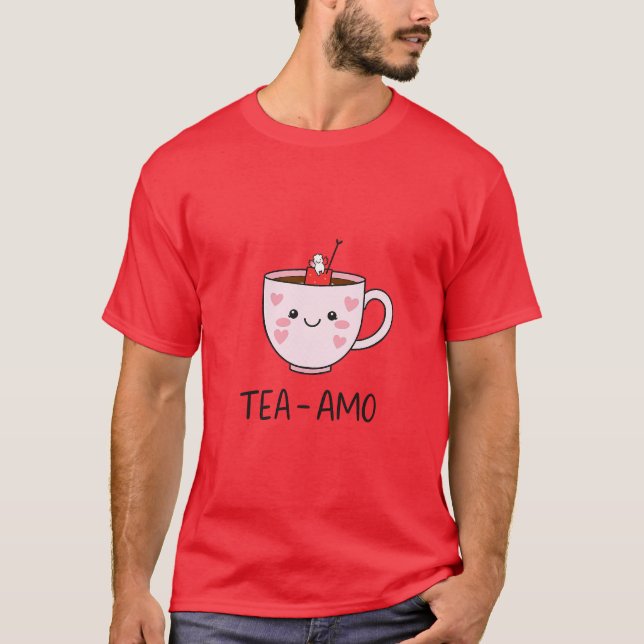 Camiseta Té amo para amante de la bebida (Anverso)