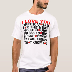 CAMISETA TE AMO, PARA LAS TRES HORAS PRÓXIMAS