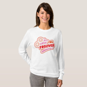 Camiseta Te amo para siempre