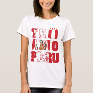 Camiseta Te Amo Perú - amor Perú de I