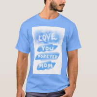 Te amo por siempre mamá Nube Azul Feliz Día de la