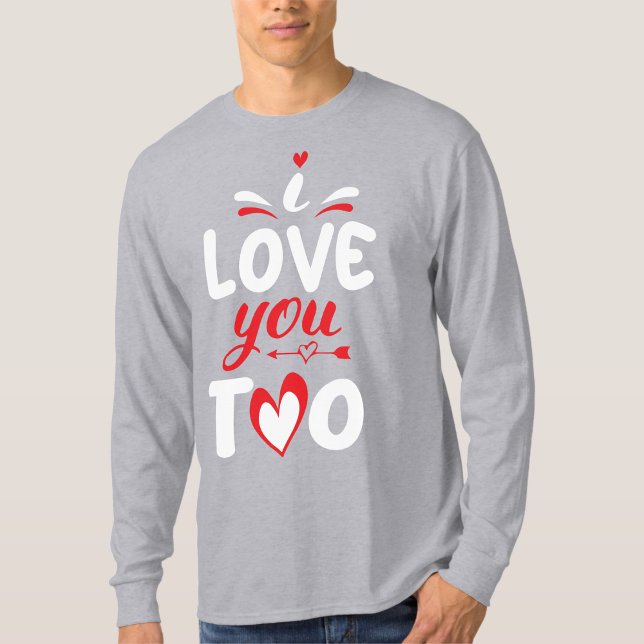 Camiseta Te Amo También Svg Valentine T-Shirt Graphic (Subido por el creador)
