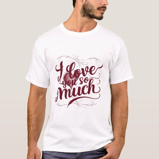 Camiseta "Te Amo Tanto" (Anverso)
