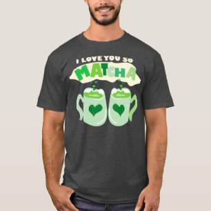 CAMISETA TE AMO TANTO MATCHA 3
