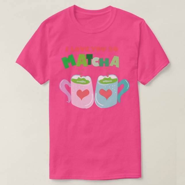 CAMISETA TE AMO TANTO MATCHA 4 (Diseño del anverso)