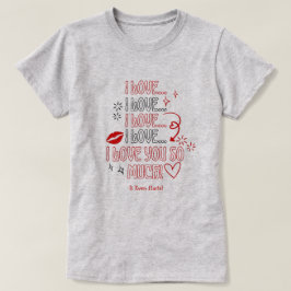 Camiseta Te Amo Tanto Nota Romántica De San Valentín