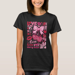 Camiseta te amo te amo Cherry mucho