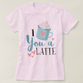 Camiseta Te amo un El día de San Valentín latte