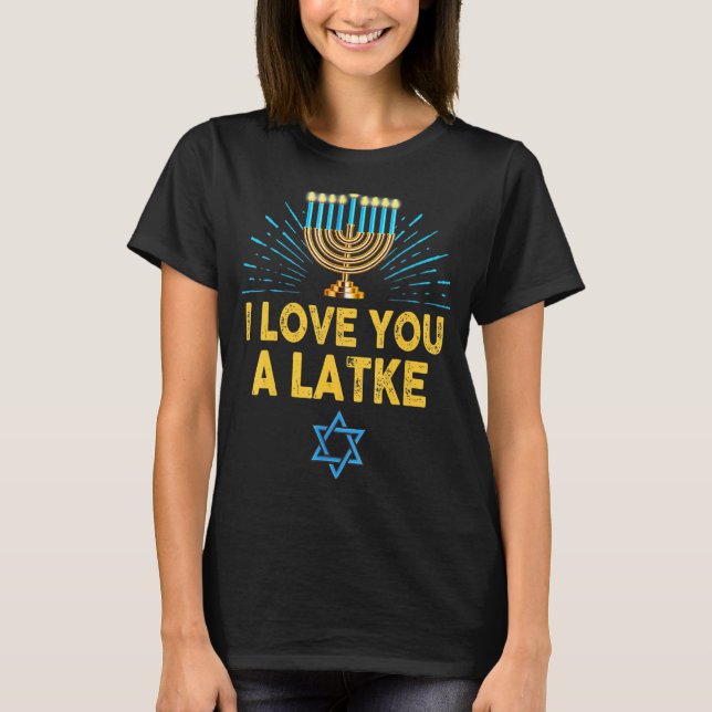 Camiseta Te Amo Un Latke Menorah Hanukkah (Anverso)
