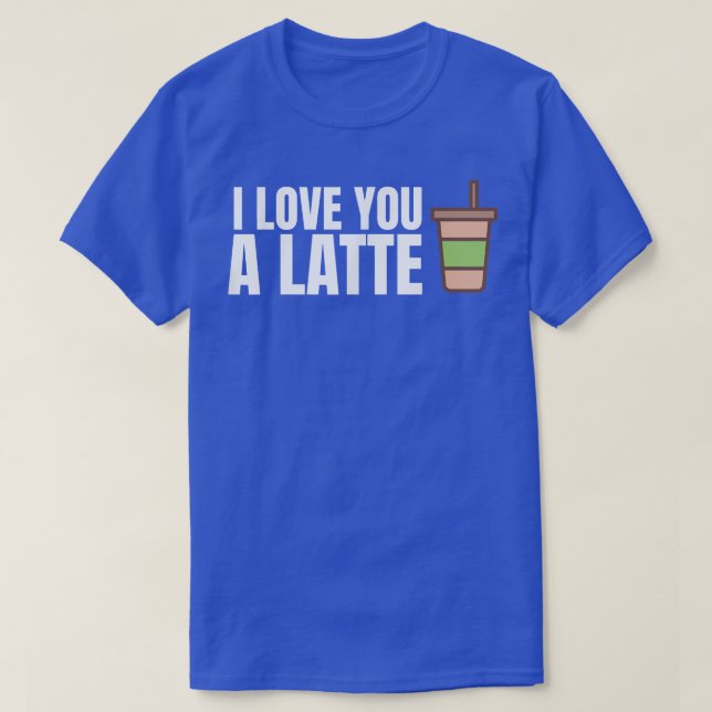 Camiseta Te Amo Un Último Café Gracioso Palabra Pun Unise C (Diseño del anverso)