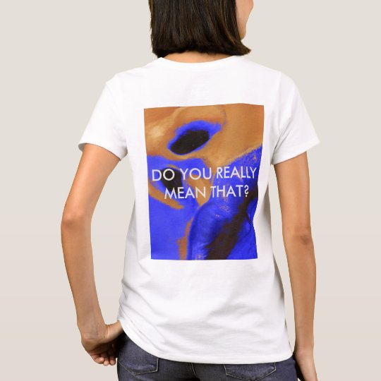 CAMISETA ¿TE AMO, USTED SIGNIFICA ESO?