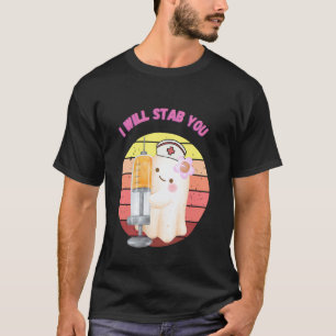 Camiseta Te apuñalaré fantasma lindo enfermera disfraz de H