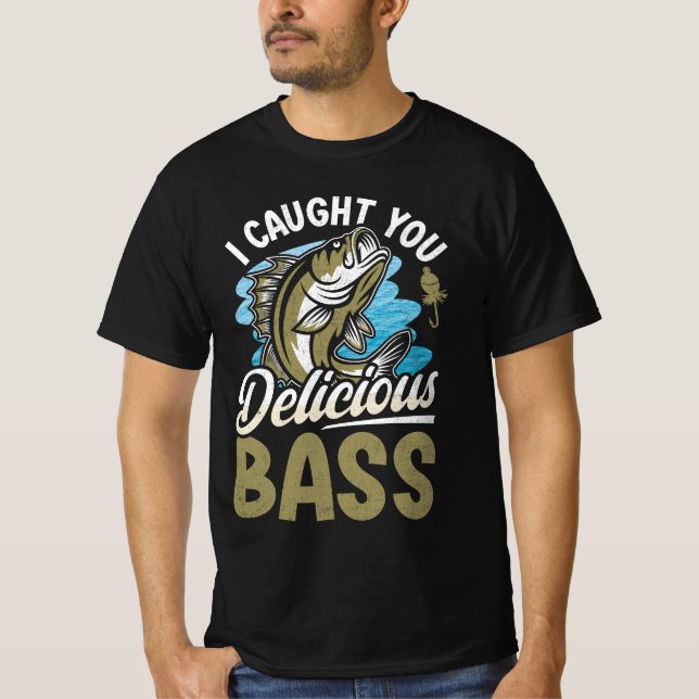 Camiseta Te Atrapé Delicioso Pescado De Bass (Anverso)