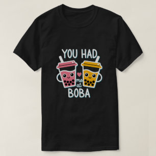 Camiseta Té Boba Adorable Me Tenías En Boba Kawaii Pun Para