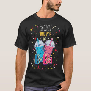 Camiseta TÉ BOBA Que Me Tenías En La Bonita 