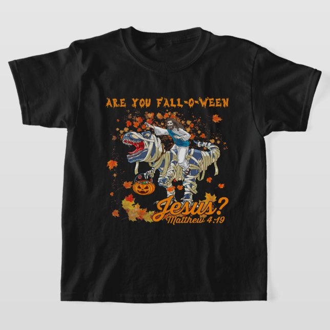 Camiseta ¿Te Caes O Cuando Jesús Mateo 4 19 Halloween D (Distribución)