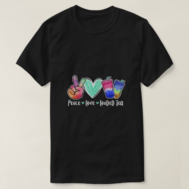 Camiseta Té cargado de amor por la paz (Diseño del anverso)