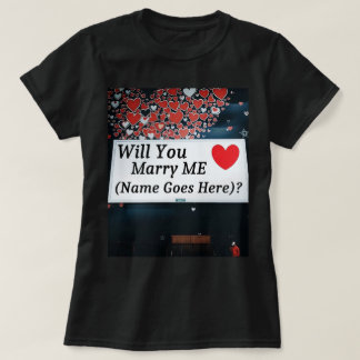 Camiseta ¿Te Casarás Conmigo (Puedes agregar el nombre!)?