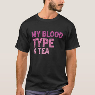 Camiseta Té Cita Té Adicto Guay Tea Is A Tea 12