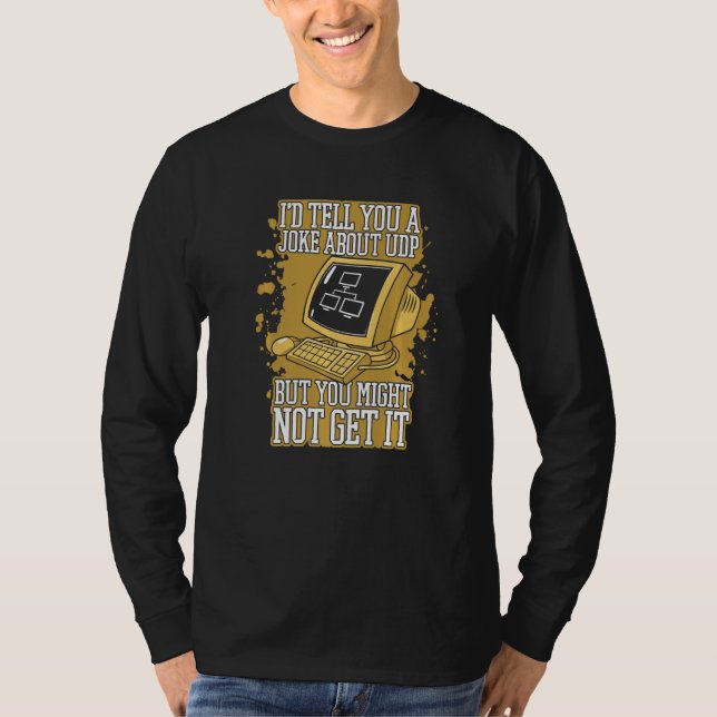 Camiseta Te Contaría Un Chiste Sobre Software De Ingeniería (Anverso)
