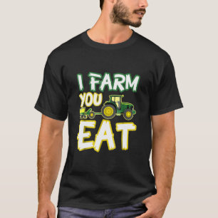 Camiseta Te Cultivo Comer Diciendo Gráfica De Agricultor
