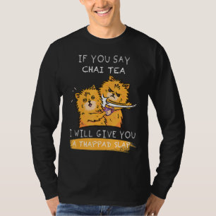 Camiseta Te Daré Una Espalda Si Dices Té Chai