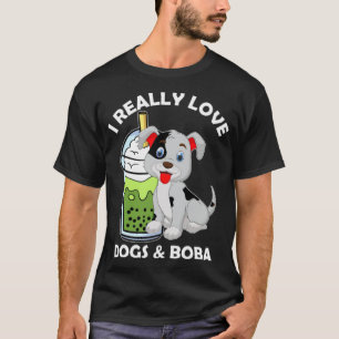 Camiseta Té de leche Boba Me Encanta Realmente Perros y Bob