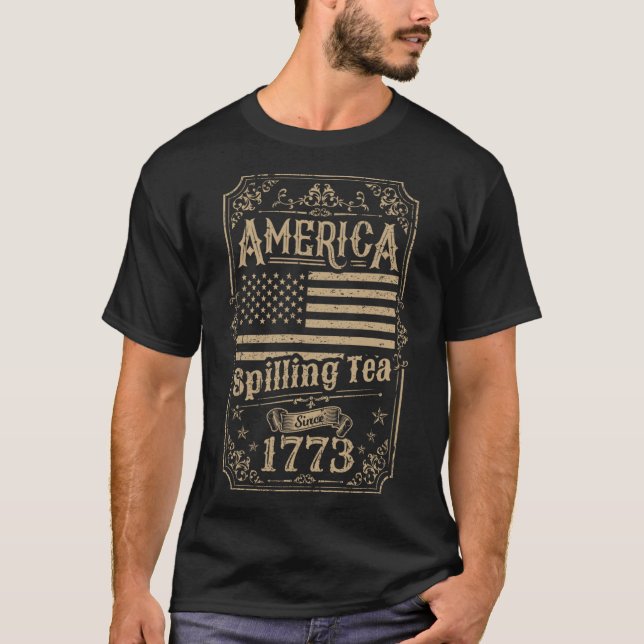 Camiseta Té Derramado Desde El Regalo Del 4 De Julio De 177 (Anverso)