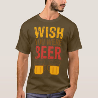 Camiseta Te deseo cerveza