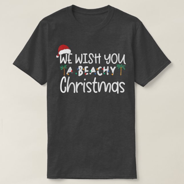 Camiseta Te deseo Feliz Navidad en julio en la playa de ver (Diseño del anverso)