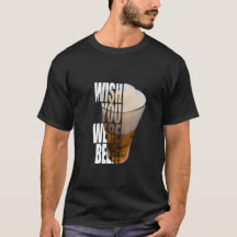 Te deseo que fueras cerveza" Diseño divertido de c