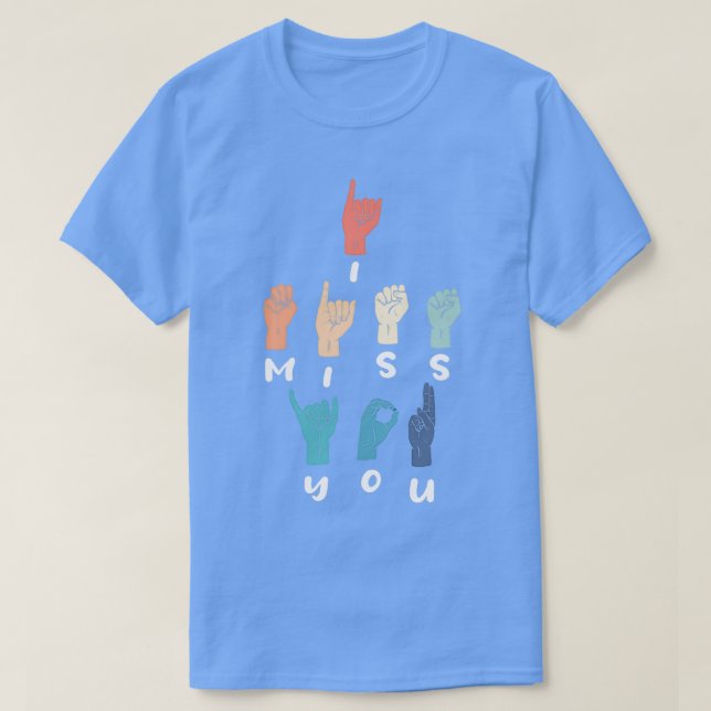 Camiseta Te echo de menos ASL Fingerortografía Intérprete S (Diseño del anverso)
