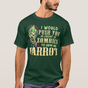 Camiseta Te empujaré frente a los zombies para salvar mi