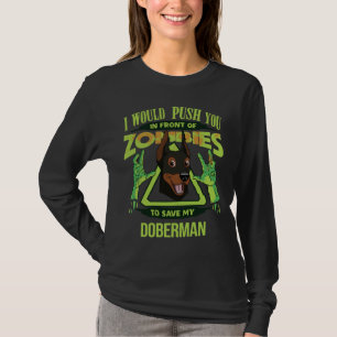 Camiseta Te Empujaría Frente A Los Zombis Para Salvar Mi Ob