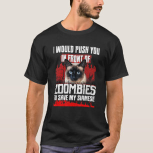 Camiseta Te Empujaría Frente A Los Zombis Para Salvar Mi Si