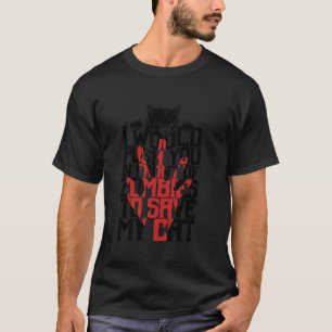 Camiseta Te Empujaría Frente A Zombies Para Salvar Mi Ca