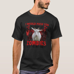 Camiseta Te Empujaría Frente A Zombies Para Salvar Mi Salid