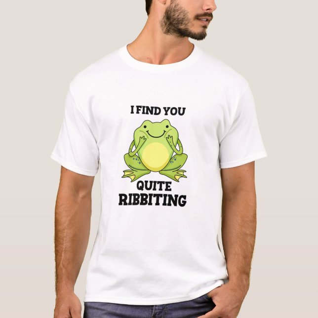 Camiseta Te Encuentro Bastante Divertido Frog Pun (Anverso)