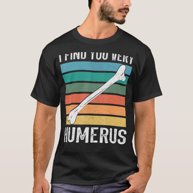 Camiseta Te encuentro muy humero médica ortopédico de anato (Anverso)
