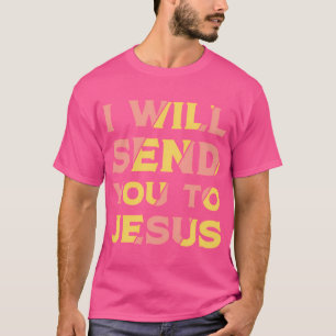 Camiseta Te Enviaré A Jesús