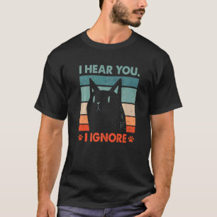 Camiseta Te escucho te ignoro gato introvertido gatito anti