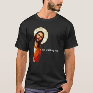 Camiseta Te estoy observando buscando a Jesucristo Premium