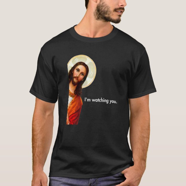 Camiseta Te estoy observando buscando a Jesucristo Premium (Anverso)