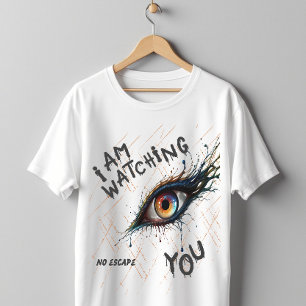 Camiseta Te Estoy Observando Sin Escape Ojo Espeluznante