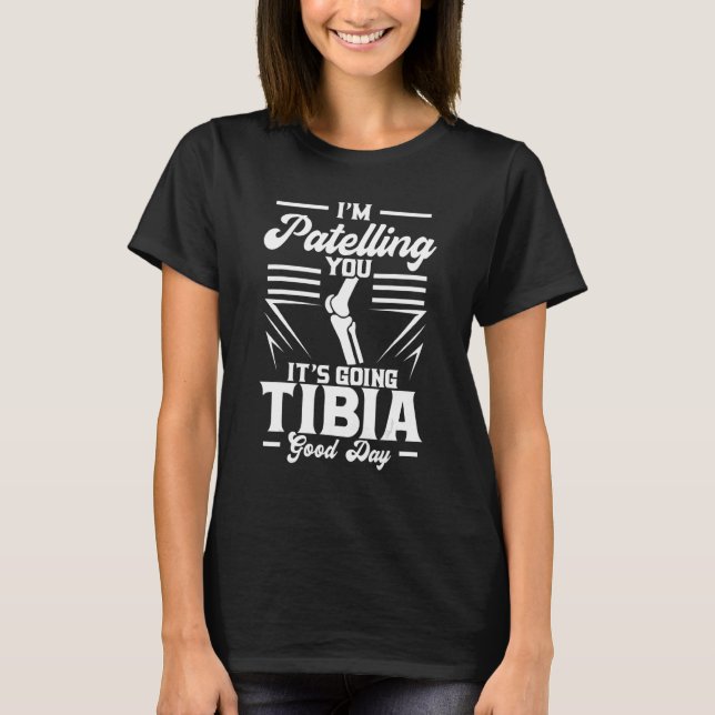 Camiseta Te estoy pateando, te va a ir a Tibia, Médica del  (Anverso)