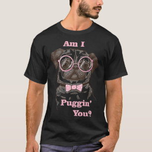 Camiseta ¿Te estoy pifando Pug Clásico 489