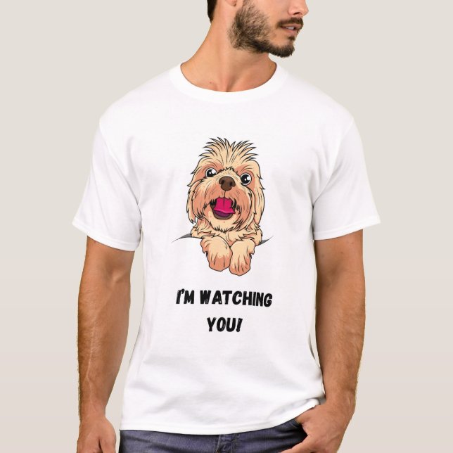 Camiseta ¡Te Estoy Vigilando! Perro gracioso (Anverso)